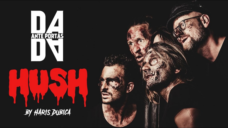 Video link: Dada ante portas  -  Hush (Official Music Video)