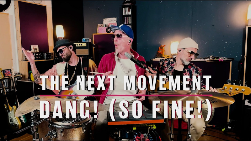 Video link: The Next Movement - Dang! (So Fine!)