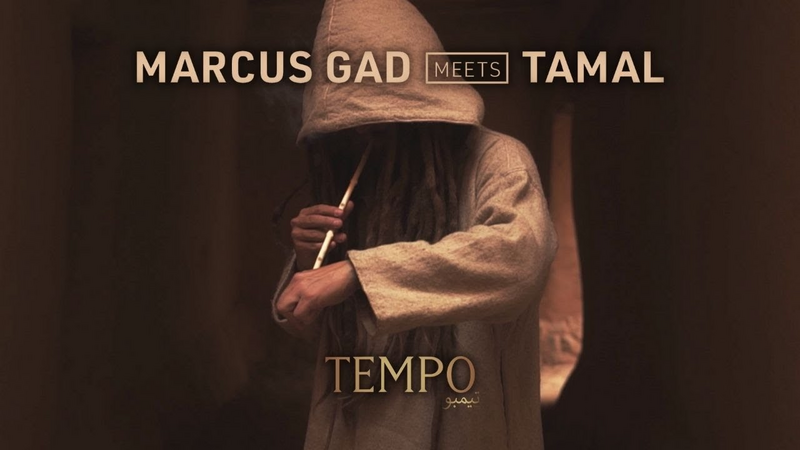 Video link: Marcus Gad meets Tamal -  Tempo (Official Music Video)