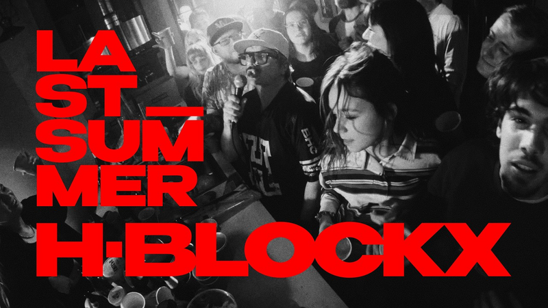 Video link: H-Blockx - LAST_SUMMER (Official Videoclip)